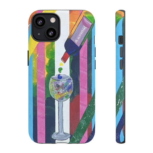 Cell Phone Case "Have A Glass"