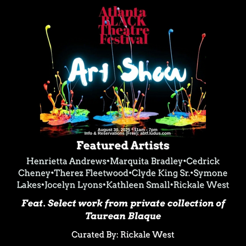 Where Theatre Meets Canvas: Visual Arts at the Atlanta Black Theatre Festival