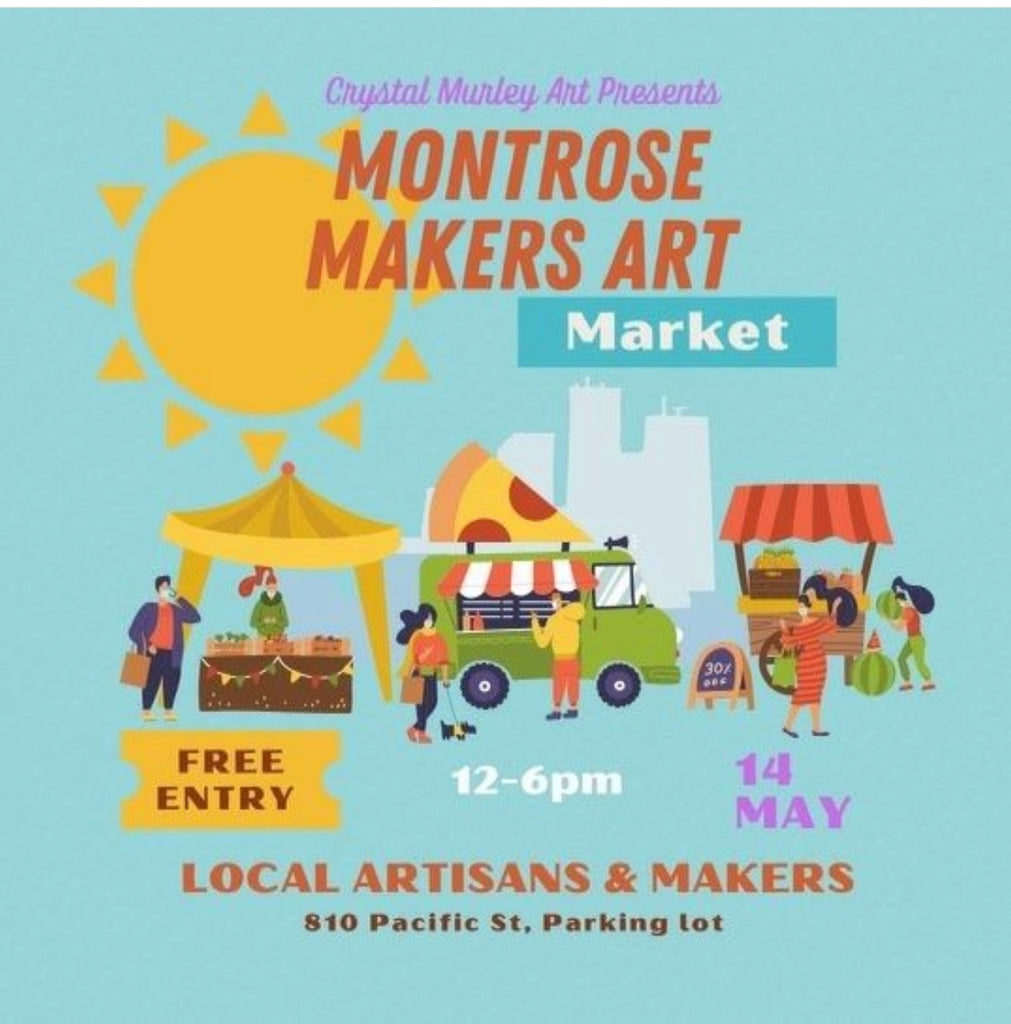 Montrose Makers Art Market x Roxy Wuz Here Art
