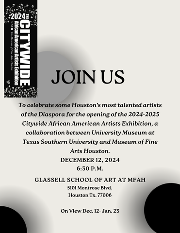 MFAH & University Museum at Texas Southern Citywide African American Artist Exhibit 2024