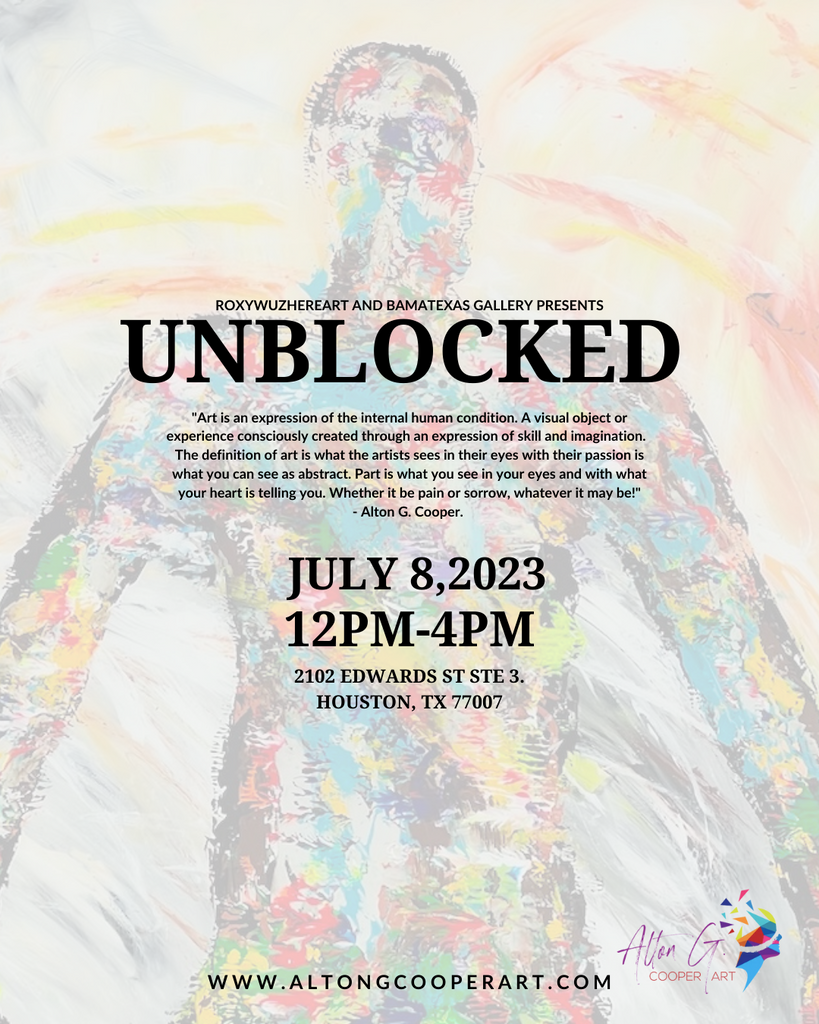 Roxy Wuz Here Art & BamaTexas Presents: Alton Cooper’s “Unblocked”