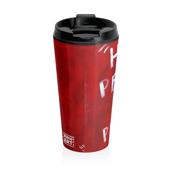 Travel Mug — "Hurt People" Stainless Steel Tumbler