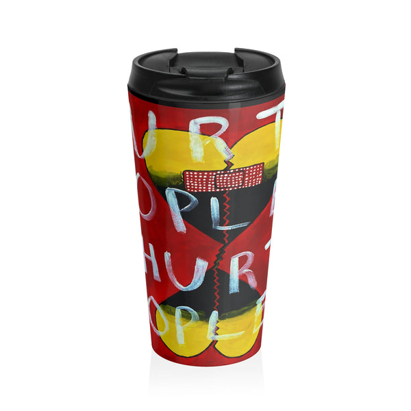Travel Mug — "Hurt People" Stainless Steel Tumbler