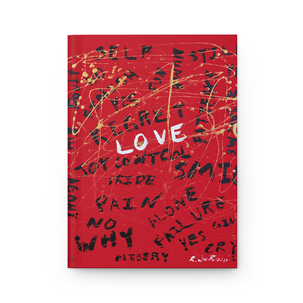 Hardcover Journal — 'Love Conquers All' Lined Notebook with Love Conquers All Design