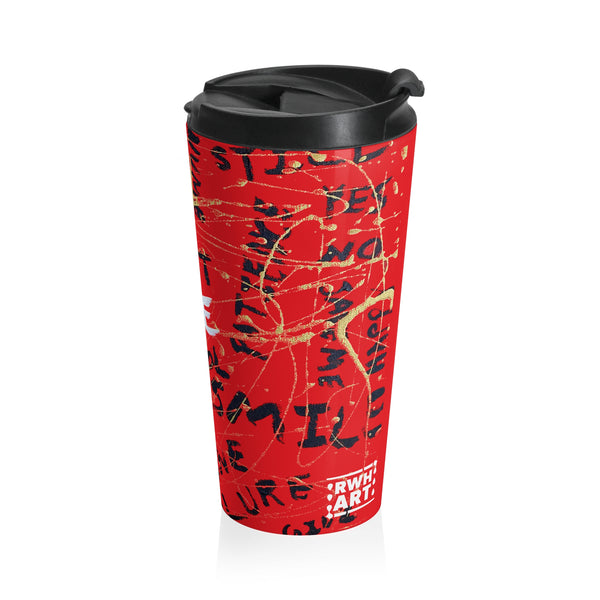 Travel Mug — Red 'Love Conquers All' Stainless Steel Tumbler